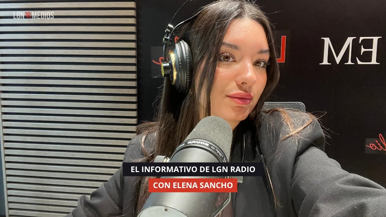 27/10/2025 - EL INFORMATIVO DE LGNRADIO - ELENA SANCHO