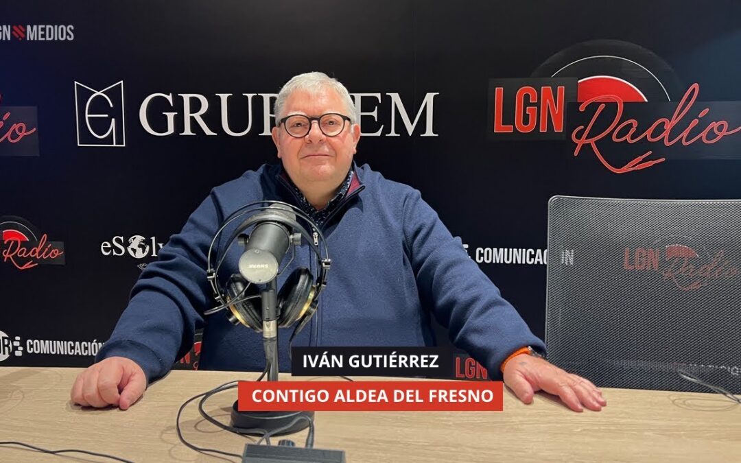 27/10/2025 – IVÁN GUTIÉRREZ – CONTIGO ALDEA DEL FRESNO