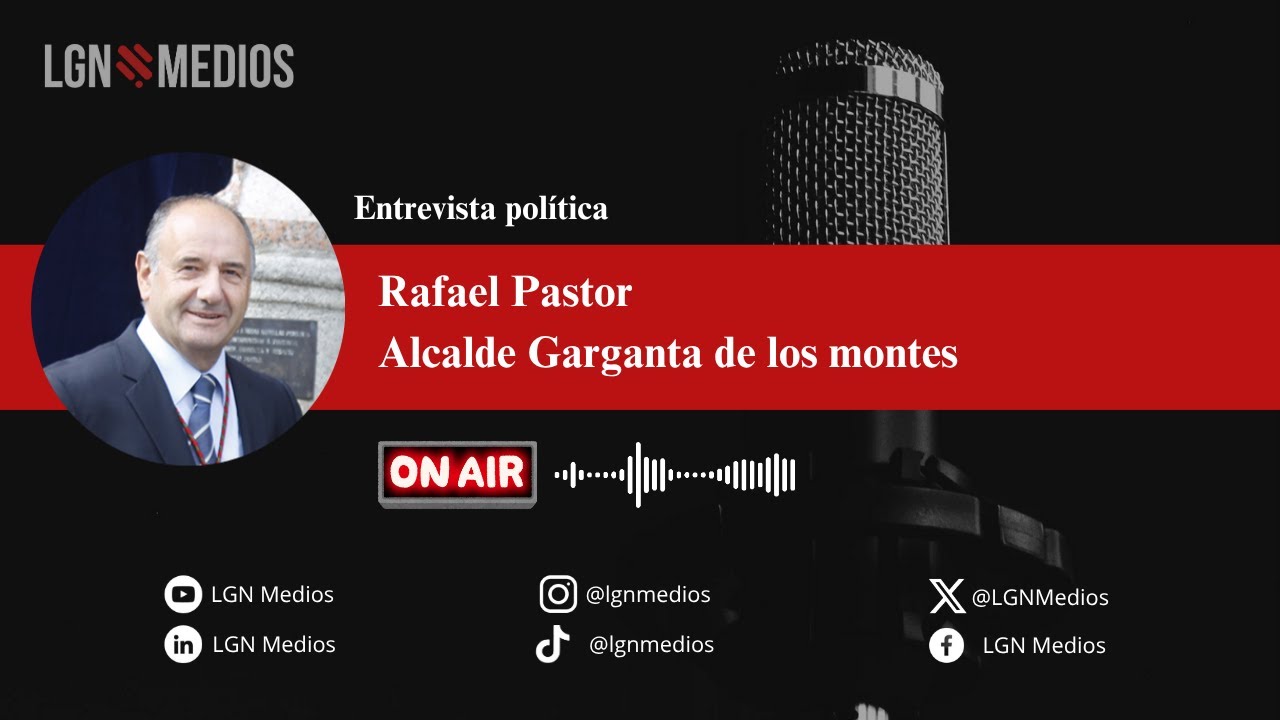 28/10/2025 ENTREVISTA A RAFAEL PASTOR, ALCALDE DE GARGANTA DE LOS MONTES