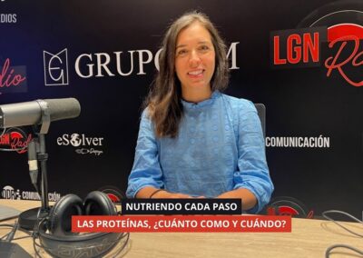 28/10/2025 – NUTRIENDO CADA PASO – LAS PROTEÍNAS, ¿CUÁNTO COMO Y CUÁNDO?