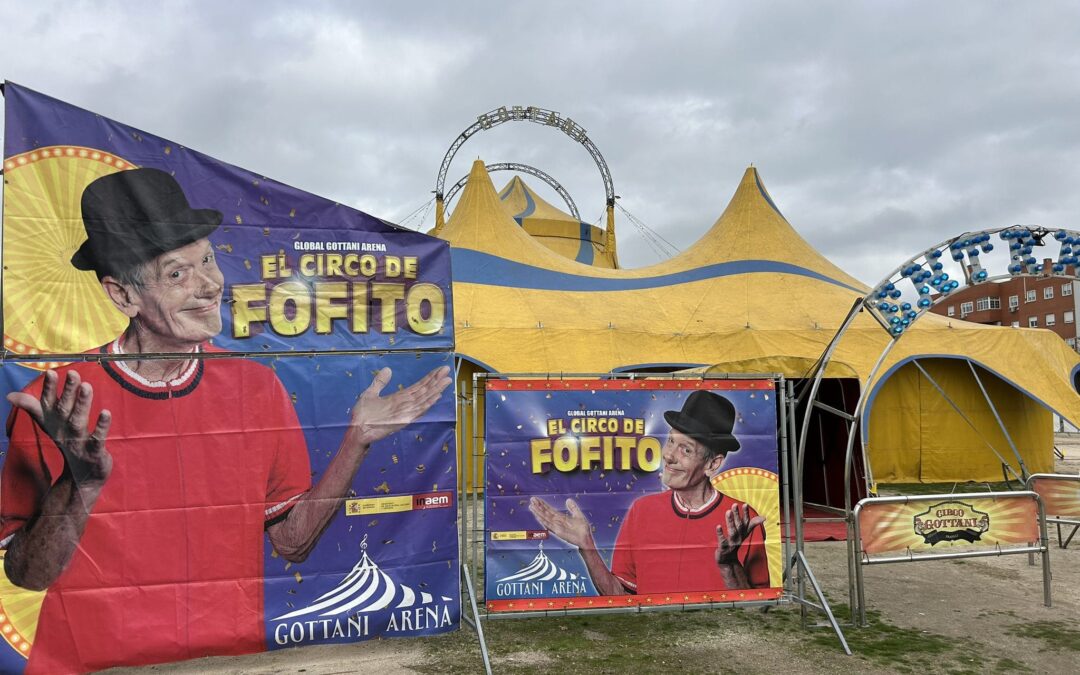 El Circo Gottani y Fofito celebran una Gala Benéfica en Leganés a favor de Protección Civil
