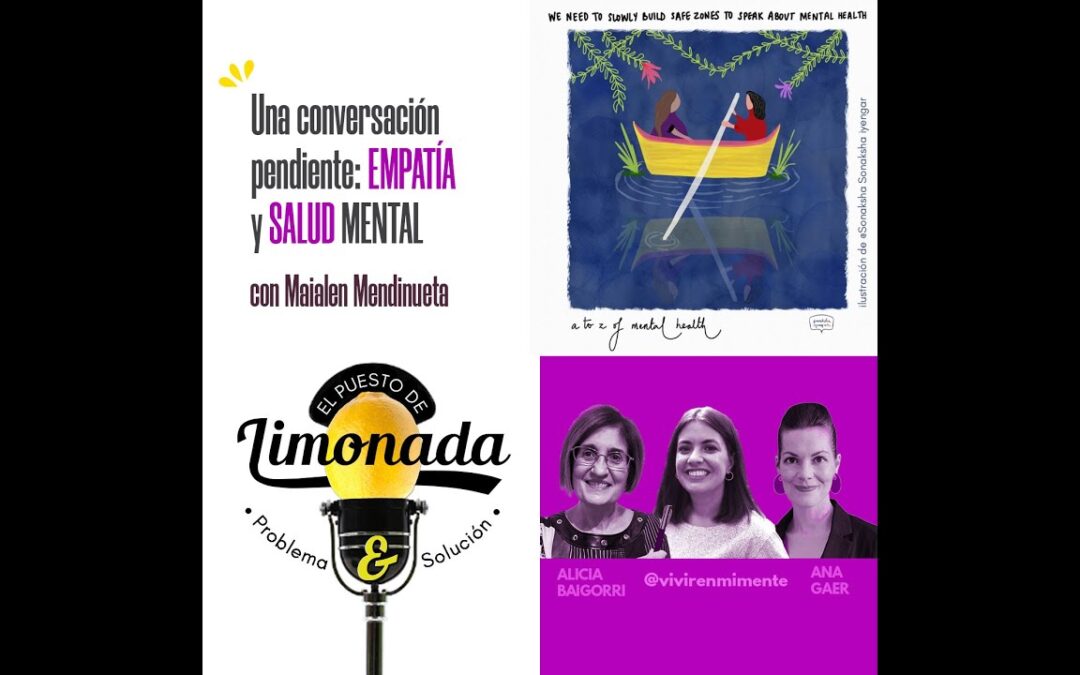 29/10/2025 – EL PUESTO DE LIMONADA – “UNA CONVERSACIÓN PENDIENTE: EMPATÍA Y SALUD MENTAL”