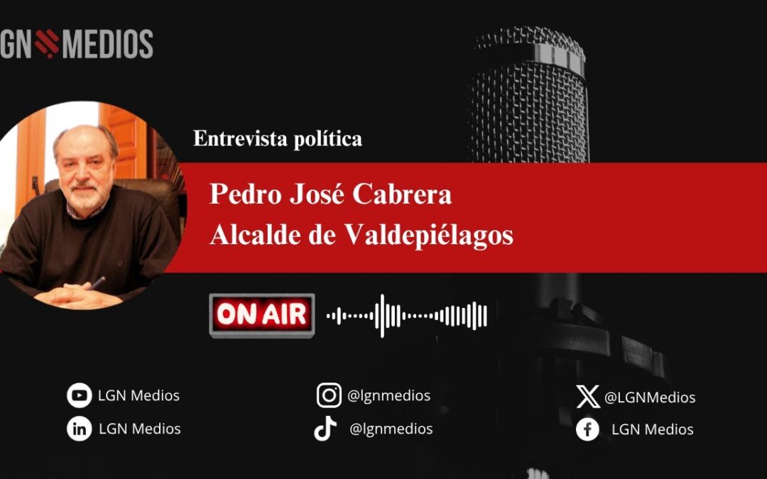 05/11/2025 ENTREVISTA A PEDRO JOSÉ CABRERA, ALCALDE DE VALDEPIÉLAGOS