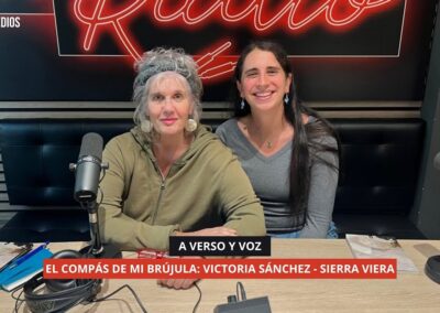 05/11/2025 – A VERSO Y VOZ – EL COMPÁS DE MI BRÚJULA: VICTORIA SÁNCHEZ – SIERRA VIERA