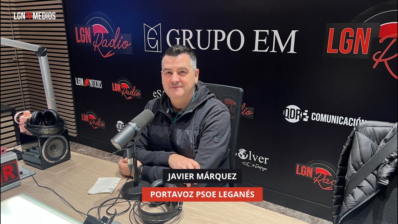 06/11/2025 - JAVIER MÁRQUEZ - PORTAVOZ PSOE LEGANÉS