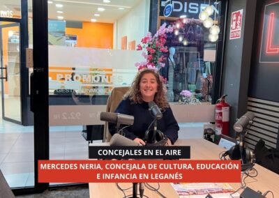 06/11/2025 – CONCEJALES EN EL AIRE – MERCEDES NERIA, CONCEJALA DE CULTURA, EDUCACIÓN E INFANCIA