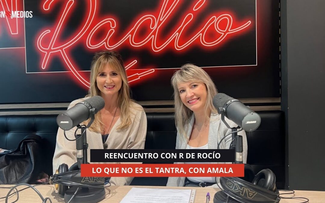 06/11/2025 – REENCUENTRO CON R DE ROCÍO – LO QUE NO ES EL TANTRA, CON AMALA