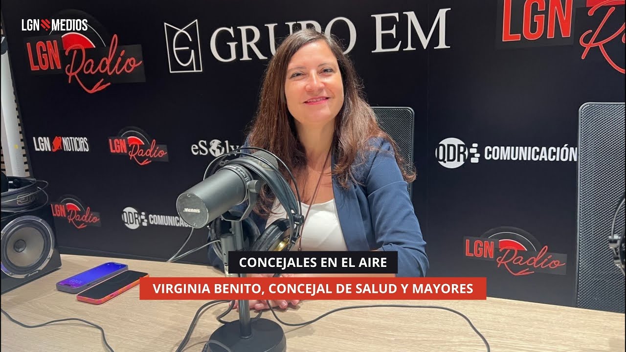 10/11/2025 - CONCEJALES EN EL AIRE - VIRGINIA BENITO, CONCEJAL DE SALUD Y MAYORES