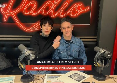 10/11/2025 – ANATOMÍA DE UN MISTERIO – CONSPIRACIONES Y NEGACIONISMO