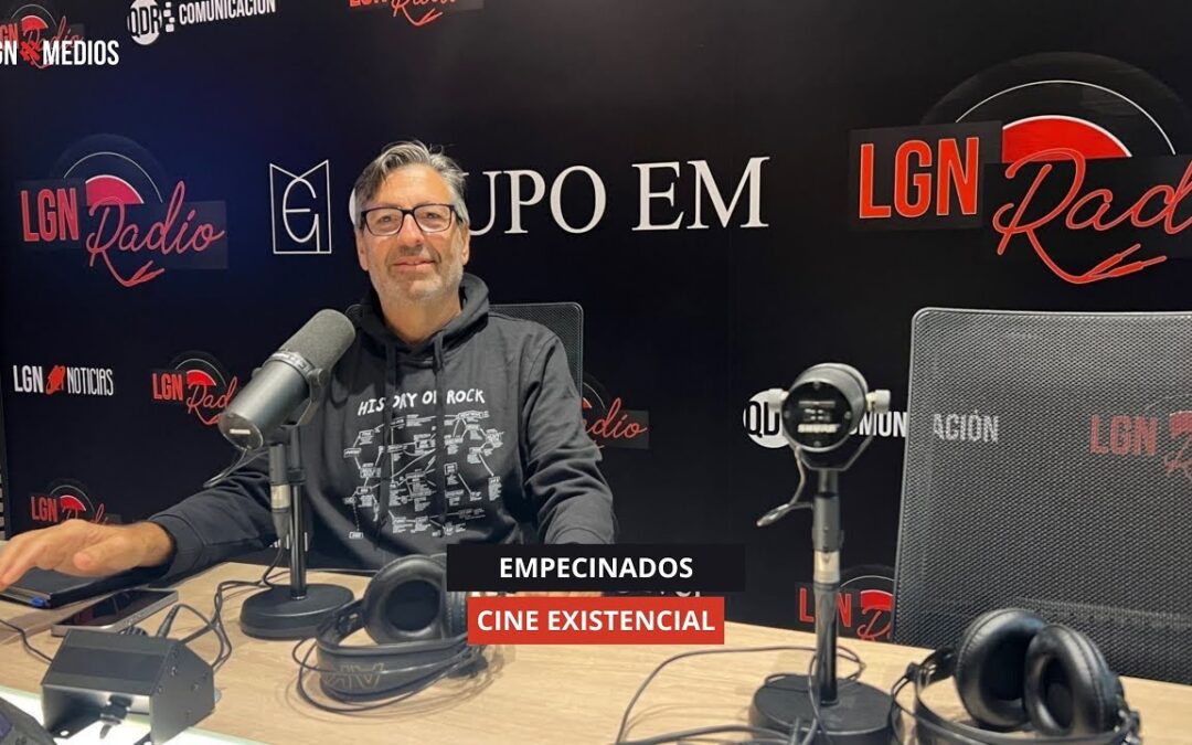 11/11/2025 – EMPECINADOS – CINE EXISTENCIALISTA