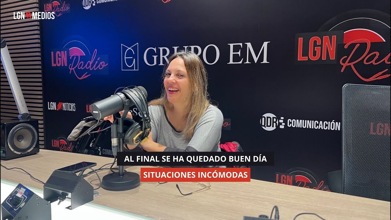 11/11/2025 - AL FINAL, SE HA QUEDAO UN BUEN DÍA - SITUACIONES INCÓMODAS