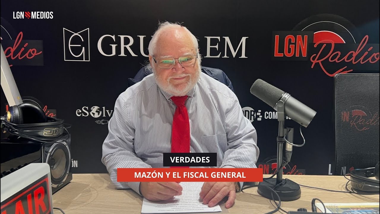 14/11/2025 - VERDADES - MAZÓN Y EL FISCAL GENERAL