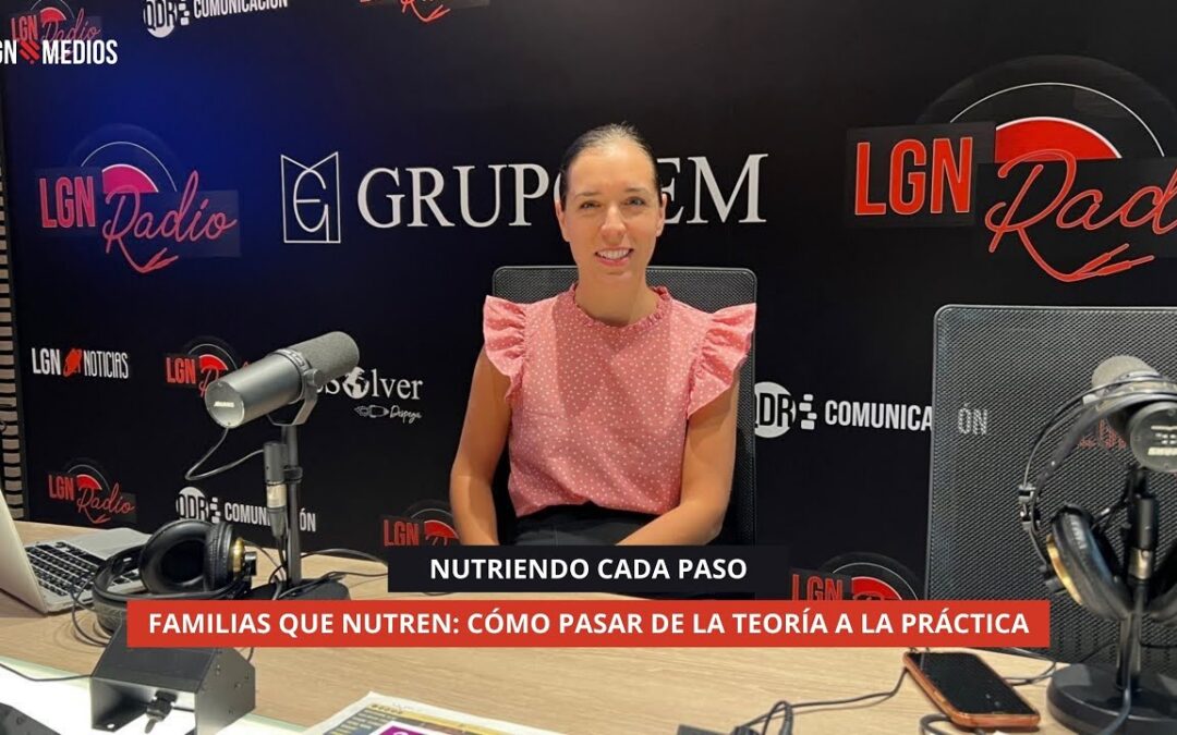 18/11/2025 – NUTRIENDO CADA PASO – FAMILIAS QUE NUTREN: CÓMO PASAR DE LA TEORÍA A LA PRÁCTICA