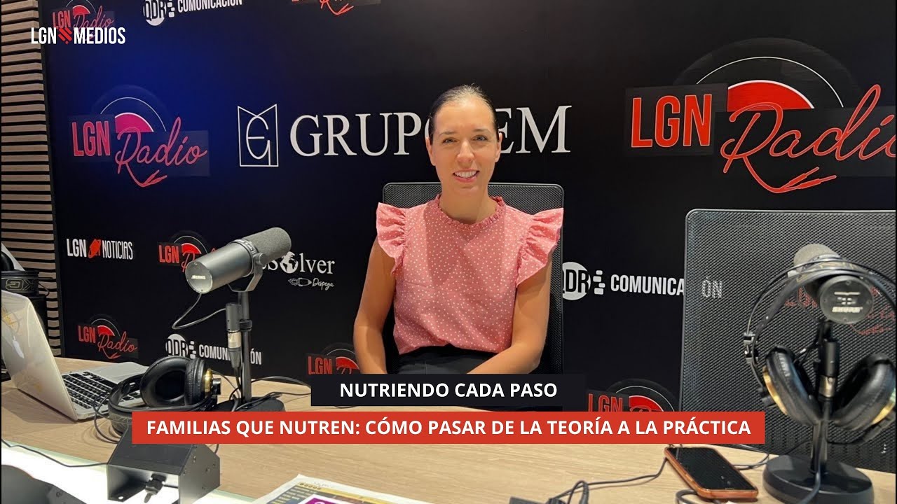 18/11/2025 - NUTRIENDO CADA PASO - FAMILIAS QUE NUTREN: CÓMO PASAR DE LA TEORÍA A LA PRÁCTICA