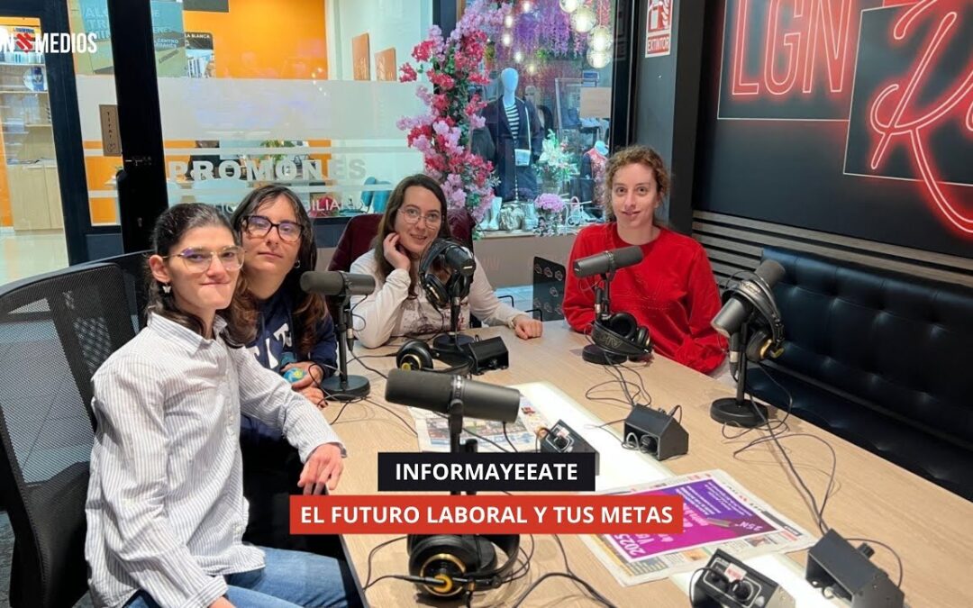 18/11/2025 – INFORMAYEEATE – EL FUTURO LABORAL Y TUS METAS