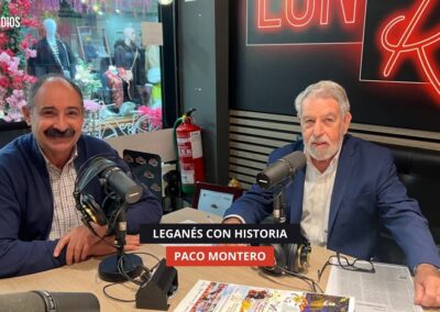 18/11/2025 – LEGANÉS CON HISTORIA – PACO MONTERO