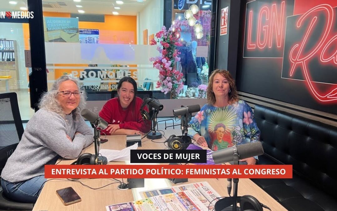 18/11/2025 – VOCES DE MUJER – ENTREVISTA AL PARTIDO POLÍTICO: FEMINISTAS AL CONGRESO