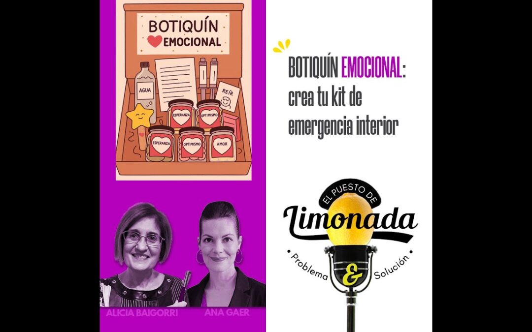 19/11/2025 –  EL PUESTO DE LIMONADA – BOTIQUÍN EMOCIONAL: CREA TU KIT DE EMERGENCIA INTERIOR