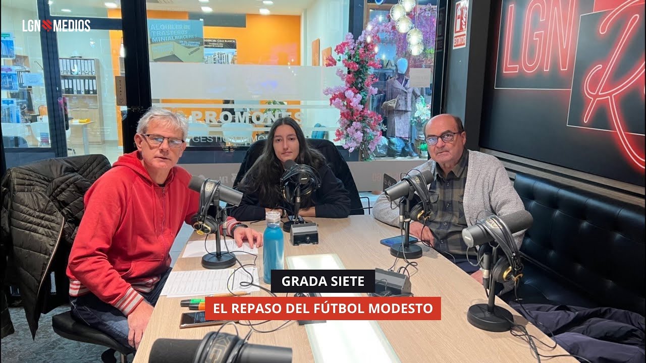 24/11/2025 GRADA SIETE - EL REPASO DEL FÚTBOL MODESTO