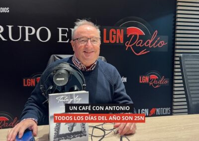 24/11/2025 – UN CAFÉ CON ANTONIO – TODOS LOS DÍAS SON 25N