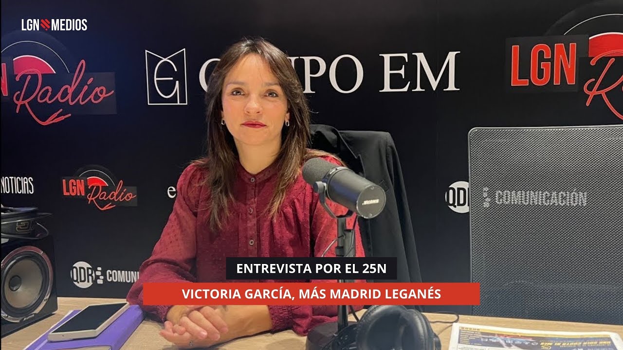 25/11/2025 ENTREVISTA POR EL 25N A VICTORIA GARCÍA, MÁS MADRID LEGANÉS