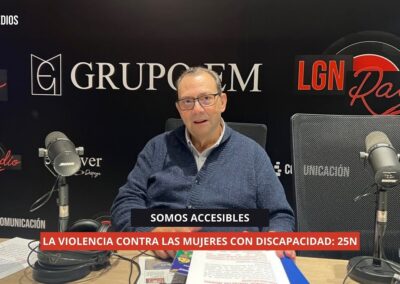 25/11/2025 – SOMOS ACCESIBLES – LA VIOLENCIA CONTRA LAS MUJERES CON DISCAPACIDAD: 25N