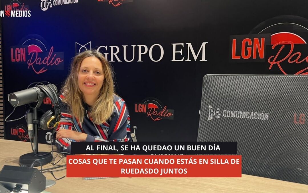 25/11/2025 – AL FINAL, SE HA QUEDAO UN BUEN DÍA – COSAS QUE TE PASAN CUANDO ESTÁS EN SILLA DE RUEDAS