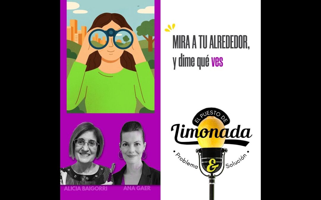 26/11/2025 – EL PUESTO DE LIMONADA – “MIRA A TU ALREDEDOR Y DIME LO QUE VES”