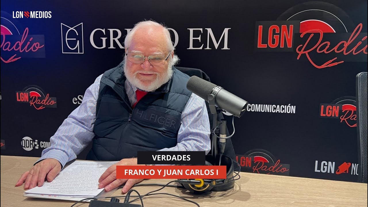 28/11/2025 - VERDADES - FRANCO Y JUAN CARLOS I