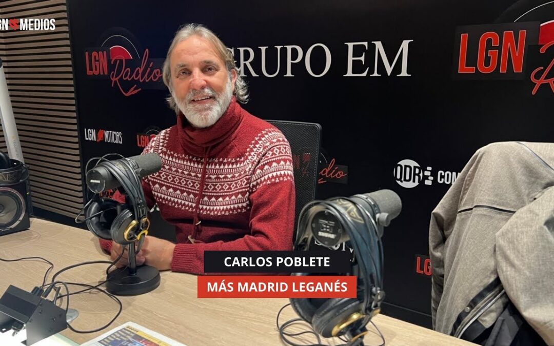 01/12/2025 – CARLOS POBLETE – PORTAVOZ MÁS MADRID LEGANÉS