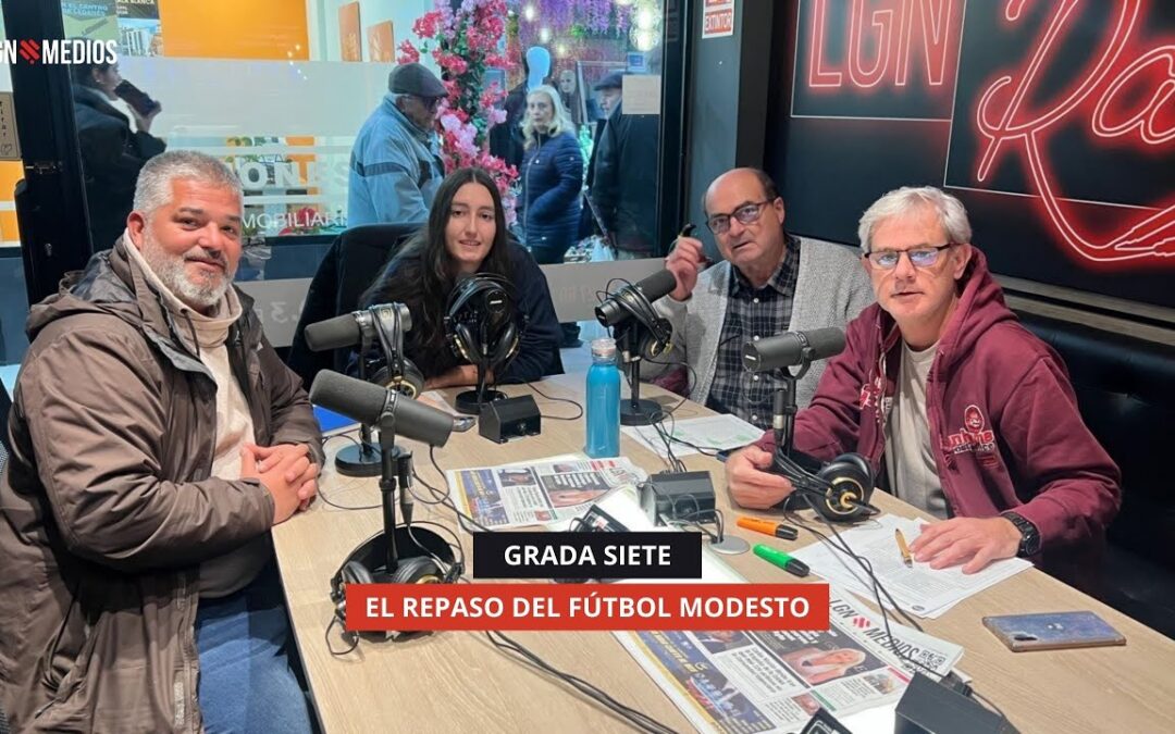 01/12/2025 – GRADA SIETE – EL REPASO DEL FÚTBOL MODESTO