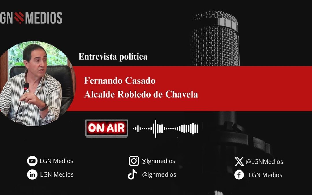 02/11/2025 ENTREVISTA A FERNANDO CASADO, ALCALDE DE ROBLEDO DE CHAVELA