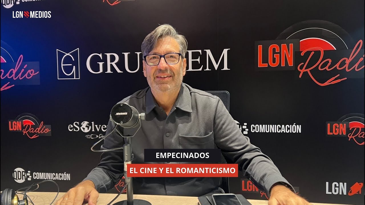 02/12/2025 EMPECINADOS - EL CINE Y EL ROMANTICISMO