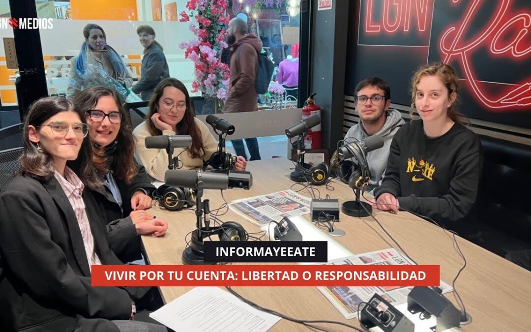02/12/2025 INFORMAYEEATE – VIVIR POR TU CUENTA: LIBERTAD O RESPONSABILIDAD