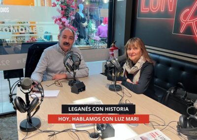 02/12/2025 – LEGANÉS CON HISTORIA – HOY, HABLAMOS CON LUZ MARI