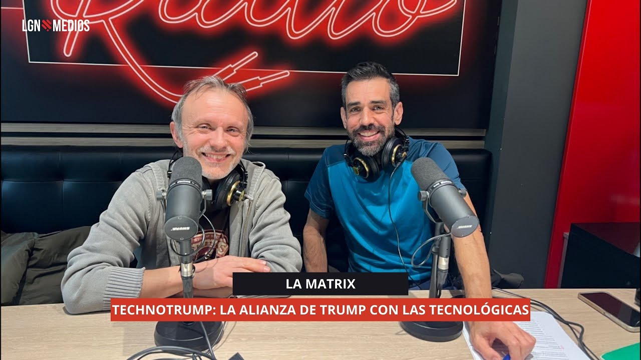 04/12/2025 - LA MATRIX - TECHNOTRUMP: LA ALIANZA DE TRUMP CON LAS TECNOLÓGICAS