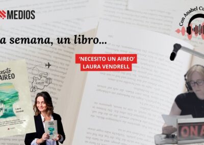 05/12/2025 ENTREVISTA LAURA VENDRELL, AUTORA DE ‘NECESITO Y AIREO’