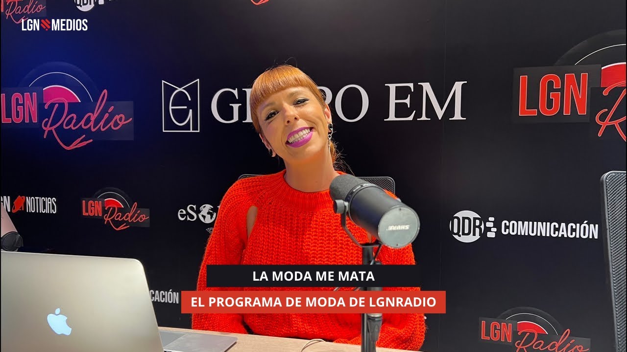 05/12/2025 - LA MODA ME MATA - EL PROGRAMA DE MODA DE LGNRADIO