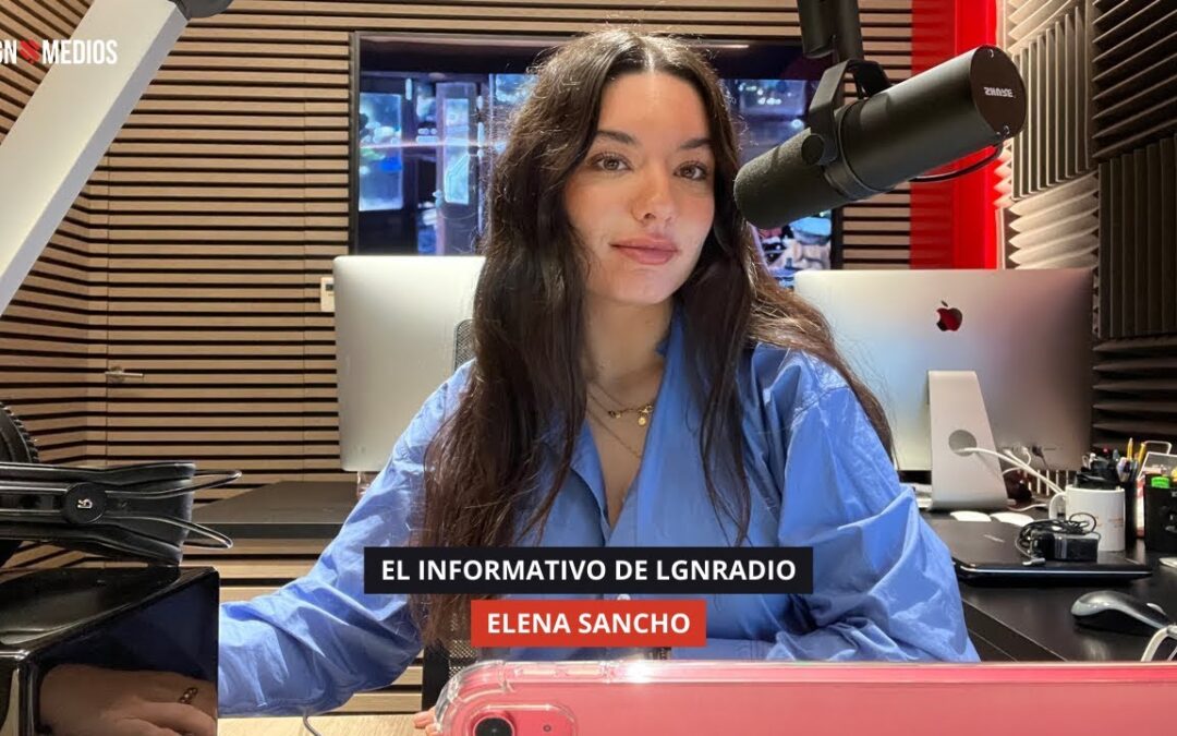 09/12/2025 – EL INFORMATIVO DE LGNRADIO – ELENA SANCHO