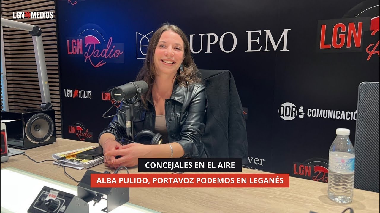 09/12/2025 - CONCEJALES EN EL AIRE - ALBA PULIDO, PORTAVOZ PODEMOS EN LEGANÉS