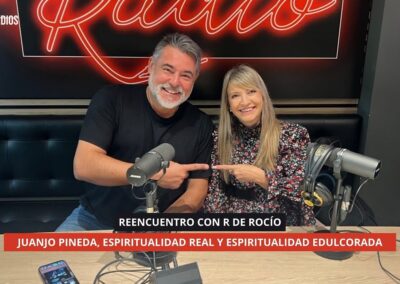 10/12/25 REENCUENTO CON R DE ROCÍO – JUANJO PINEDA, ESPIRITUALIDAD REAL y ESPIRITUALIDAD EDULCORADA