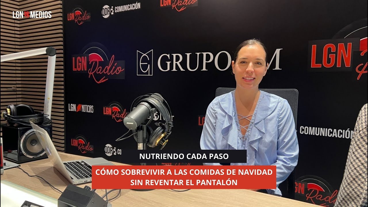12/12/2025 - NUTRIENDO CADA PASO - CÓMO SOBREVIVIR A LAS COMIDAS DE NAVIDAD SIN REVENTAR EL PANTALÓN