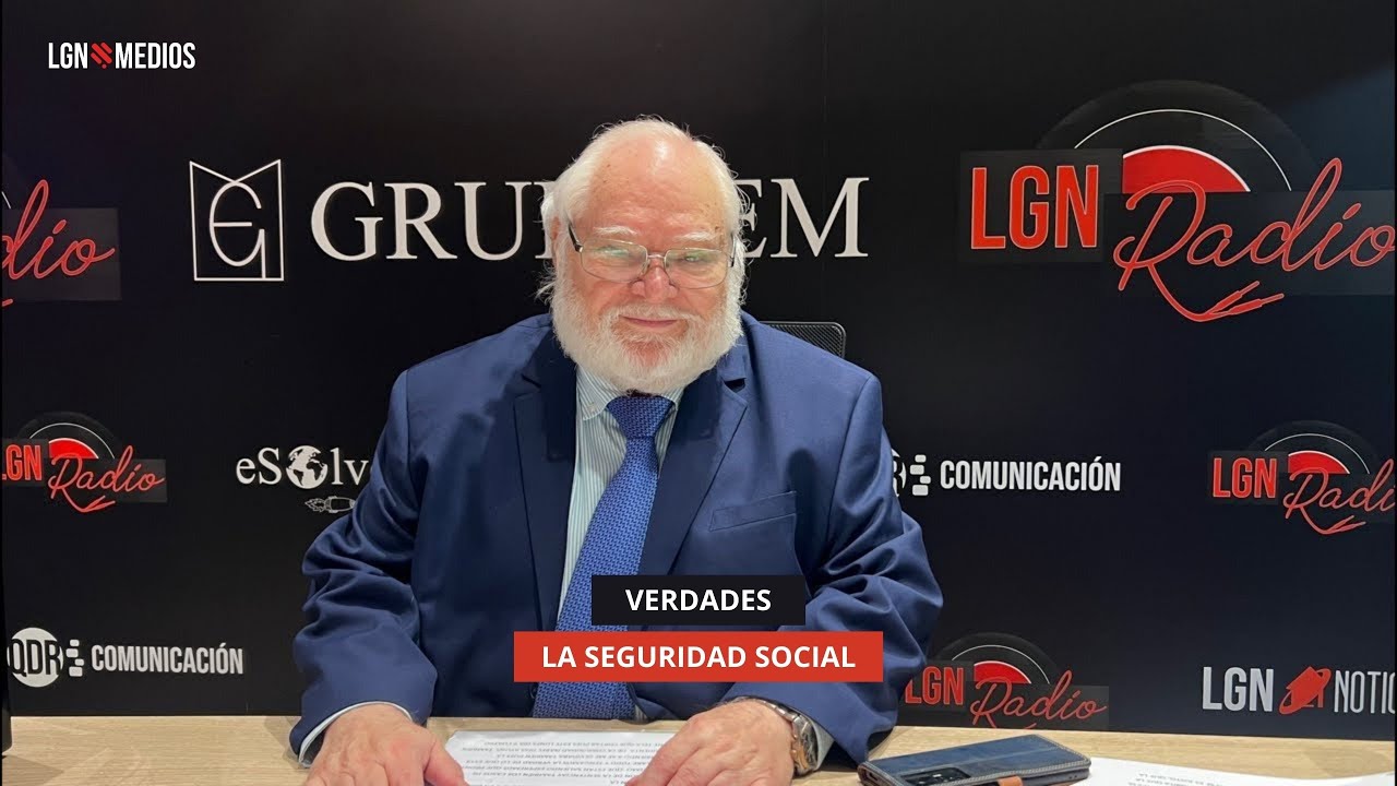 12/12/2025 - VERDADES - LA SEGURIDAD SOCIAL