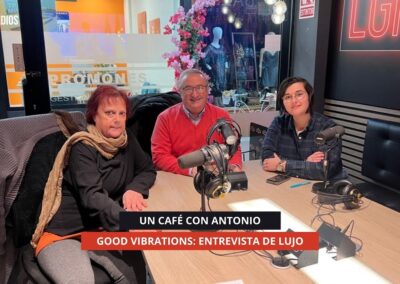 15/12/2025 – UN CAFÉ CON ANTONIO – GOOD VIBRATIONS: ENTREVISTA DE LUJO