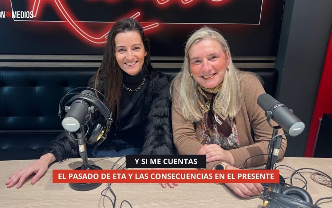 15/12/2025 – Y SI ME CUENTAS – EL PASADO DE ETA Y LAS CONSECUENCIAS EN EL PRESENTE
