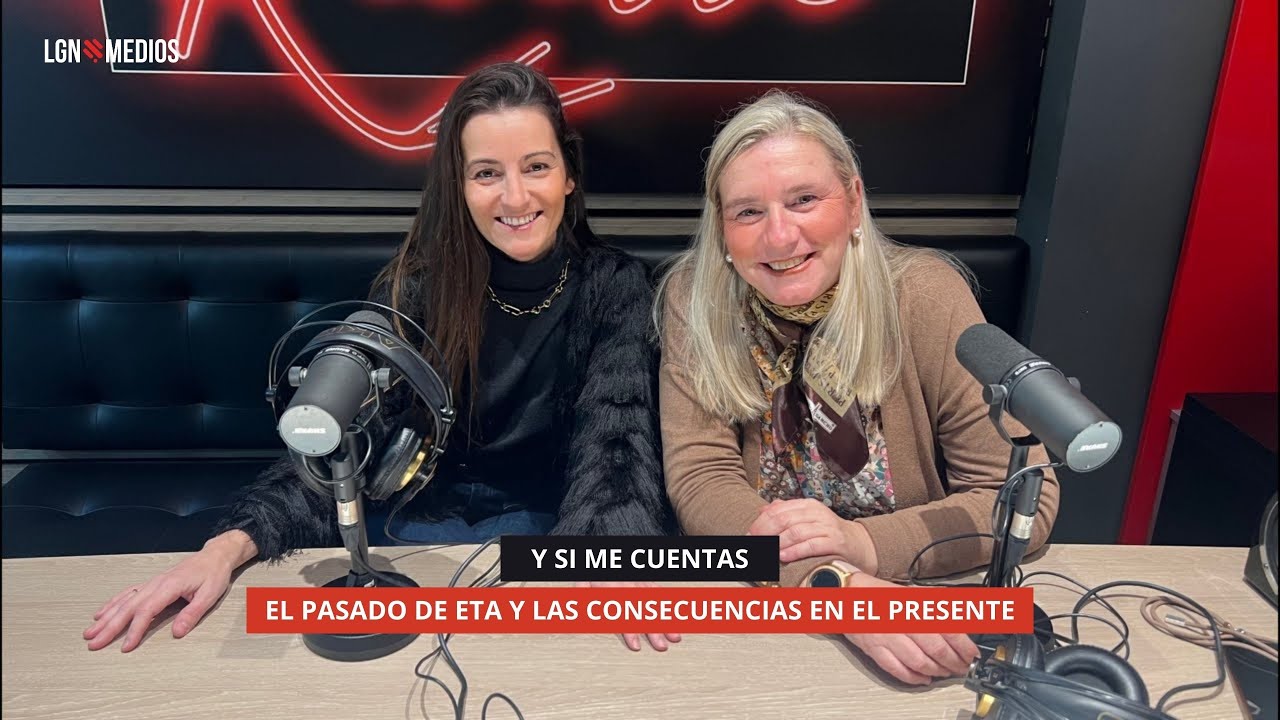 15/12/2025 - Y SI ME CUENTAS - EL PASADO DE ETA Y LAS CONSECUENCIAS EN EL PRESENTE