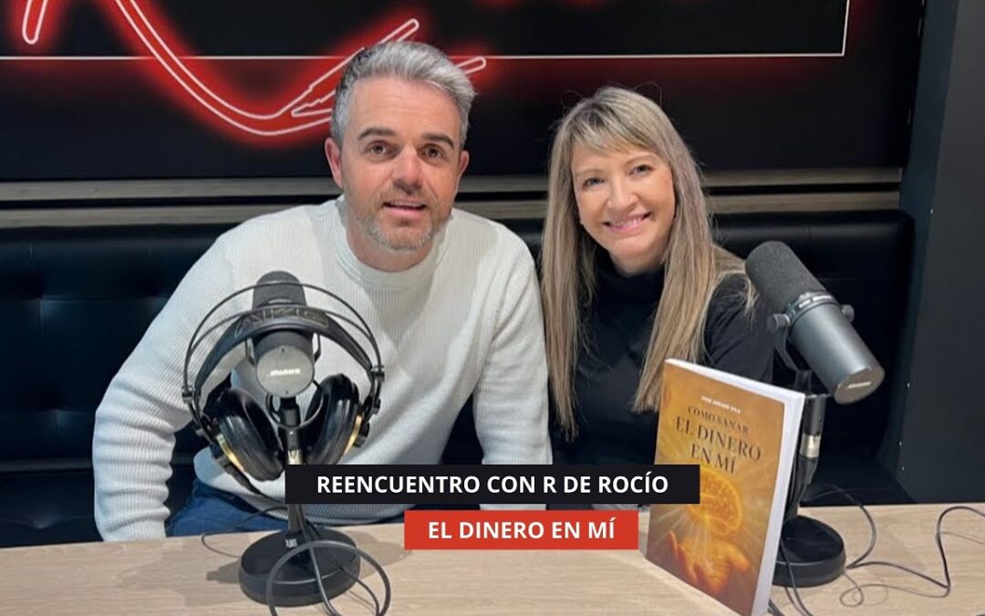 18/12/2025 – REENCUENTRO CON R DE ROCÍO – EL DINERO EN MÍ