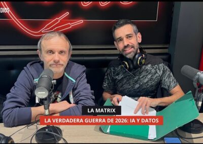 18/12/2025 – MATRIX – LA VERDADERA GUERRA DE 2026: IA Y DATOS