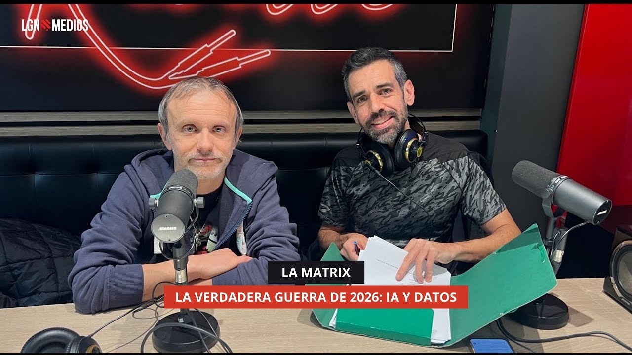 18/12/2025 - MATRIX - LA VERDADERA GUERRA DE 2026: IA Y DATOS