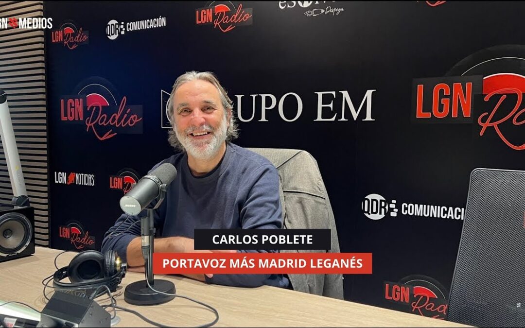 23/12/2025 – CARLOS POBLETE – PORTAVOZ MÁS MADRID, LEGANÉS